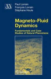 bokomslag Magneto-Fluid Dynamics