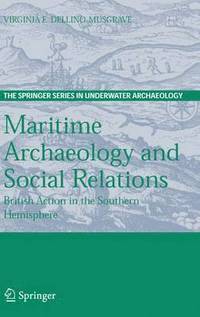 bokomslag Maritime Archaeology and Social Relations