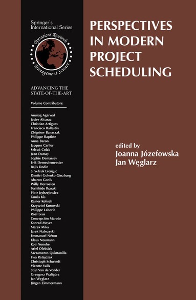 Joanna Jozefowska, Jan Weglarz - Perspectives in Modern Project Scheduling, Inbunden