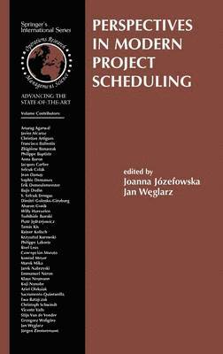 Joanna Jozefowska, Jan Weglarz - Perspectives in Modern Project Scheduling, Inbunden