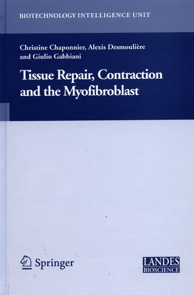 bokomslag Tissue Repair, Contraction and the Myofibroblast