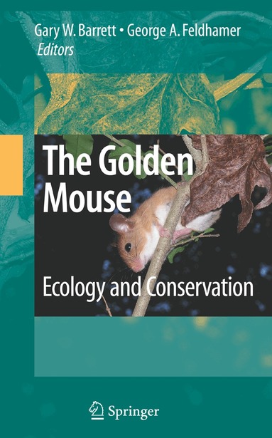 Gary W. Barrett, George A. Feldhamer - Golden Mouse, Inbunden