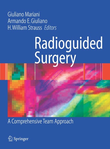 Giuliano Mariani, Armando E. Giuliano, H. William Strauss - Radioguided Surgery, Inbunden