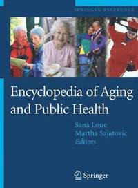 bokomslag Encyclopedia of Aging and Public Health