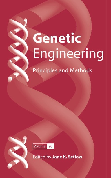 Jane K. Setlow - Genetic Engineering: Principles and Methods 28, Inbunden