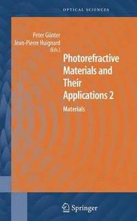 bokomslag Photorefractive Materials and Their Applications 2