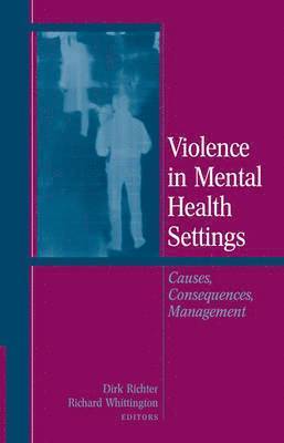 bokomslag Violence in Mental Health Settings