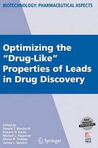 bokomslag Optimizing the &quot;Drug-Like&quot; Properties of Leads in Drug Discovery
