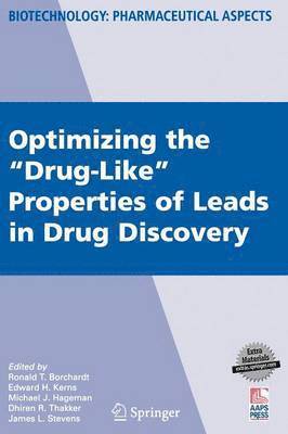 Optimizing the &quot;Drug-Like&quot; Properties of Leads in Drug Discovery 1