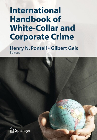 Henry N. Pontell, Gilbert L. Geis - International Handbook of White-Collar and Corporate Crime, Inbunden