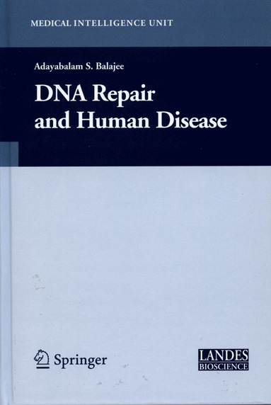 bokomslag DNA Repair and Human Disease