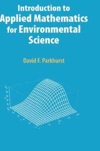 bokomslag Introduction to Applied Mathematics for Environmental Science