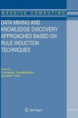 bokomslag Data Mining and Knowledge Discovery Approaches Based on Rule Induction Techniques