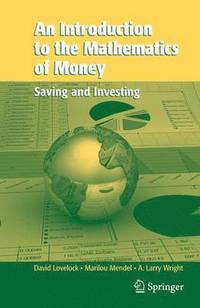 bokomslag An Introduction to the Mathematics of Money