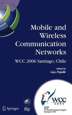 Guy Pujolle - Mobile and Wireless Communication Networks, Inbunden