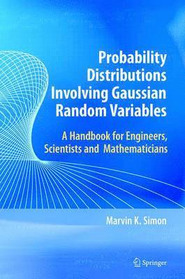 bokomslag Probability Distributions Involving Gaussian Random Variables
