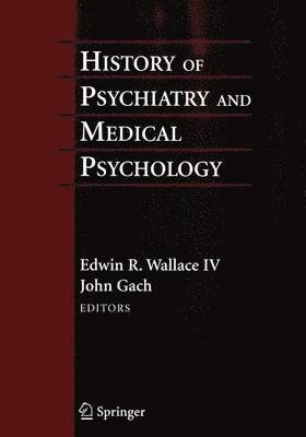 History of Psychiatry and Medical Psychology 1