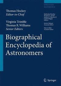 bokomslag Biographical Encyclopedia of Astronomers