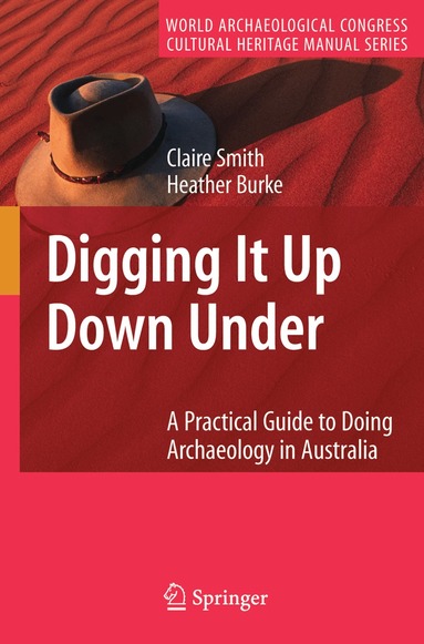 Claire Smith, Heather Burke - Digging It Up Down Under, Inbunden