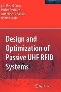 bokomslag Design and Optimization of Passive UHF RFID Systems