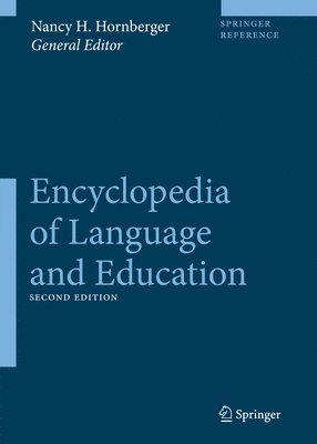 Nancy H. Hornberger - Encyclopedia of Language and Education, Inbunden