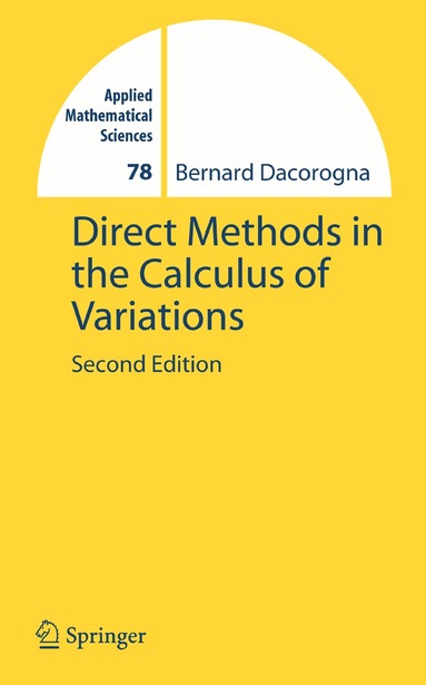 Bernard Dacorogna - Direct Methods in the Calculus of Variations, Inbunden