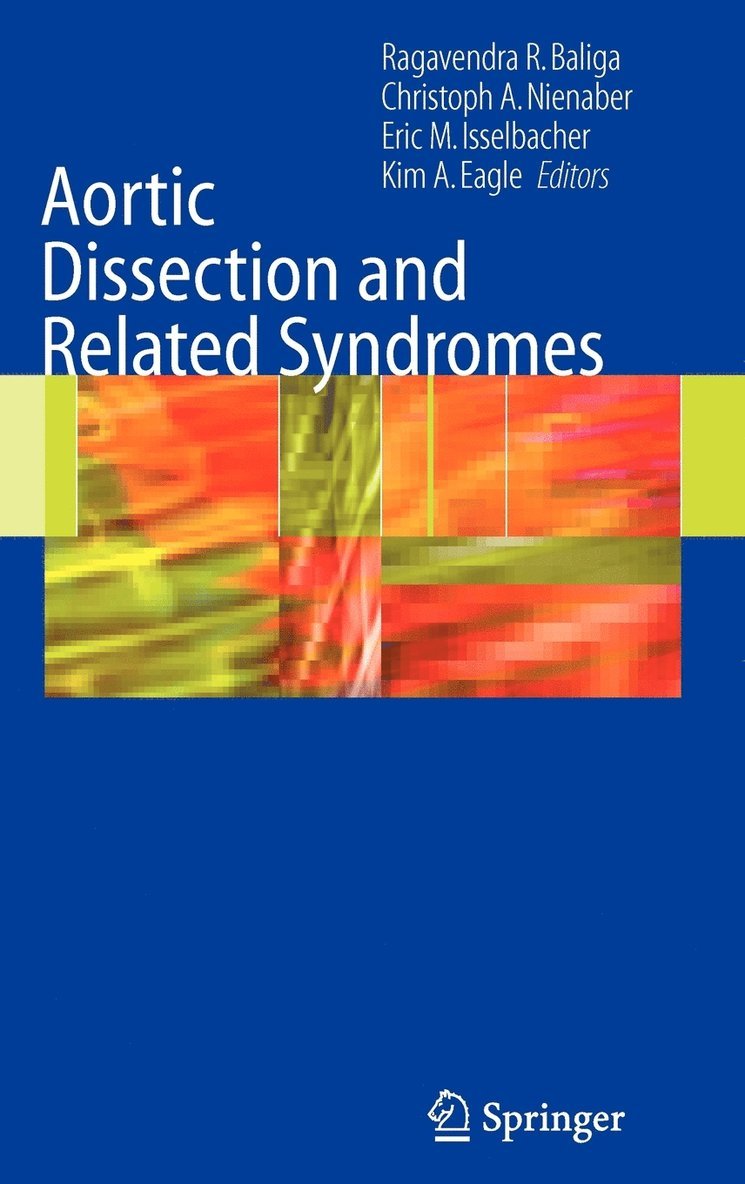 Aortic Dissection and Related Syndromes 1