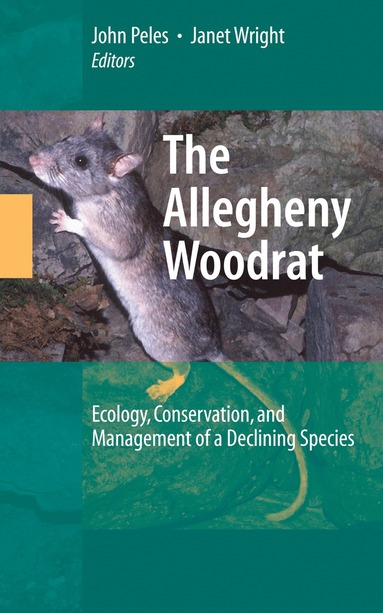 John Peles, Janet Wright - Allegheny Woodrat, Inbunden
