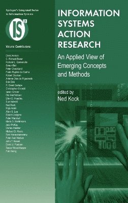 Ned Kock - Information Systems Action Research, Inbunden