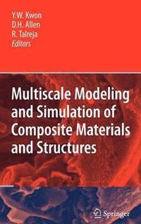 bokomslag Multiscale Modeling and Simulation of Composite Materials and Structures