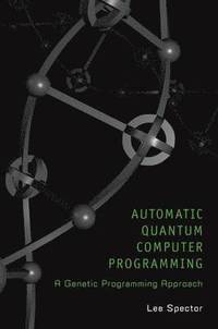 bokomslag Automatic Quantum Computer Programming