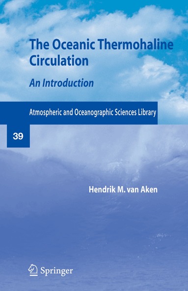Hendrik M. van Aken - Oceanic Thermohaline Circulation, Inbunden
