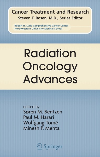 Søren M. Bentzen, Paul M. Harari, T. Rockwell Mackie, Minesh P. Mehta - Radiation Oncology Advances, Inbunden