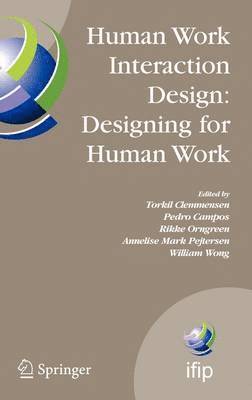Human Work Interaction Design: Designing for Human Work 1