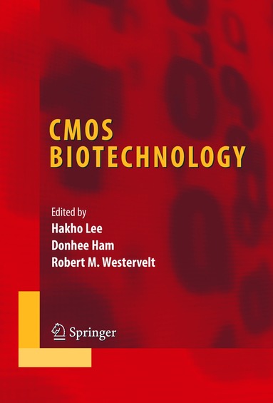 Hakho Lee, Donhee Ham, Robert M. Westervelt - CMOS Biotechnology, Inbunden