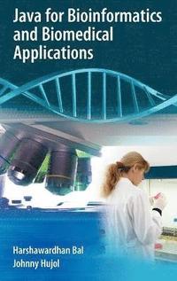 bokomslag Java for Bioinformatics and Biomedical Applications