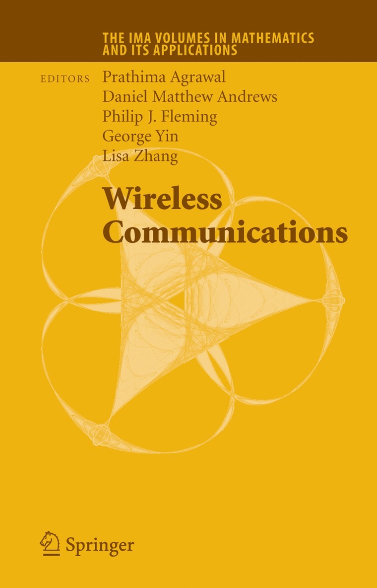 Prathima Agrawal, Matthew D. Andrews, Philip J. Fleming, G. George Yin, Lisa Zhang, Matthew D Andrews, Philip J Fleming, G George Yin - Wireless Communications, Inbunden