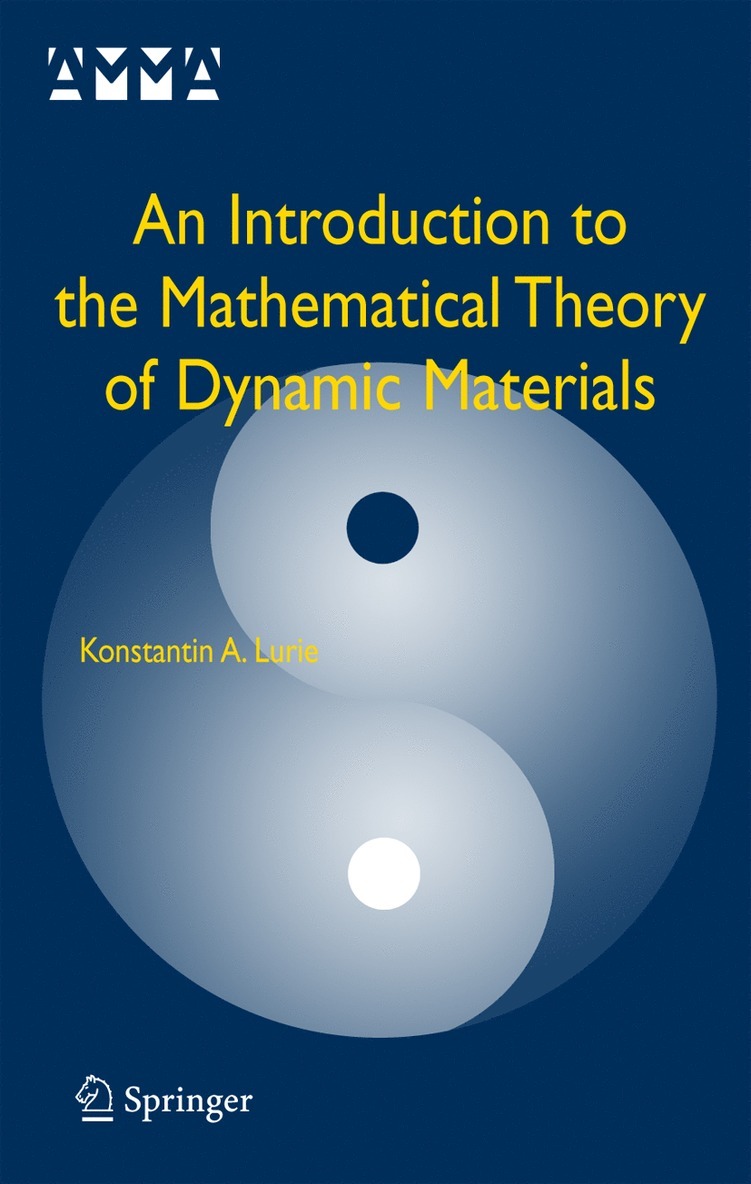 An Introduction to the Mathematical Theory of Dynamic Materials 1