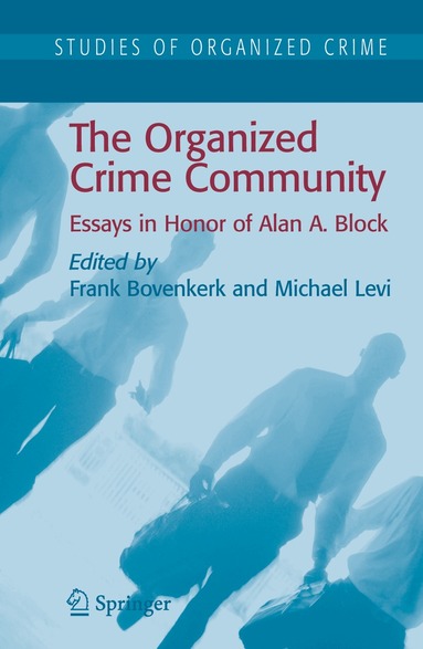 Frank Bovenkerk, Michael Levi - Organized Crime Community, Inbunden