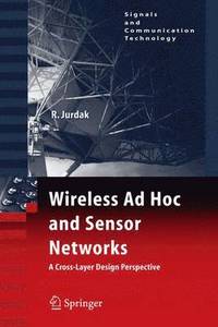 bokomslag Wireless Ad Hoc and Sensor Networks