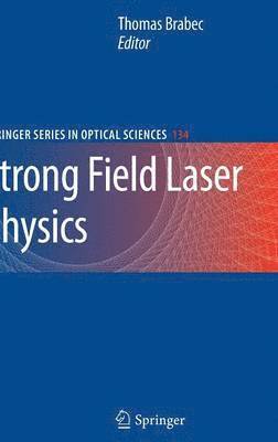 Strong Field Laser Physics 1