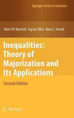 Inequalities: Theory of Majorization and Its Applications 1
