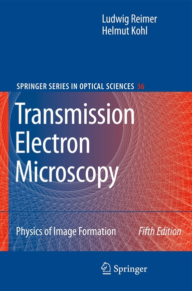 Ludwig Reimer, Helmut Kohl - Transmission Electron Microscopy, Inbunden