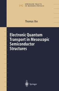 bokomslag Electronic Quantum Transport in Mesoscopic Semiconductor Structures