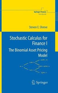bokomslag Stochastic Calculus for Finance I