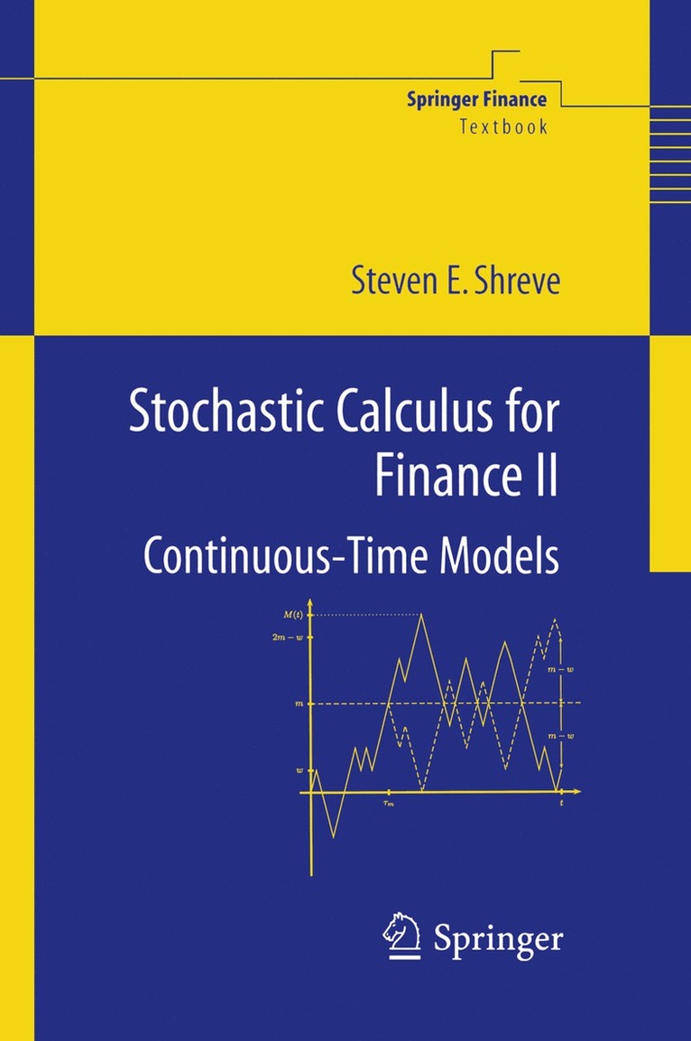 Steven Shreve, Steven E. Shreve - Stochastic Calculus for Finance II, Inbunden