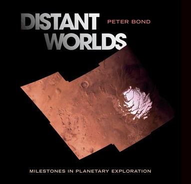 Peter Bond - Distant Worlds, Inbunden