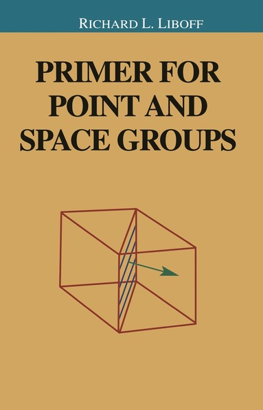 bokomslag Primer for Point and Space Groups