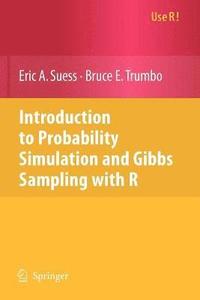 bokomslag Introduction to Probability Simulation and Gibbs Sampling with R
