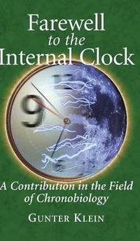 bokomslag Farewell to the Internal Clock